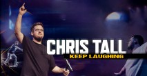 Chris Tall - „KEEP LAUGHING“!