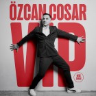 Özcan Cosar – VIP